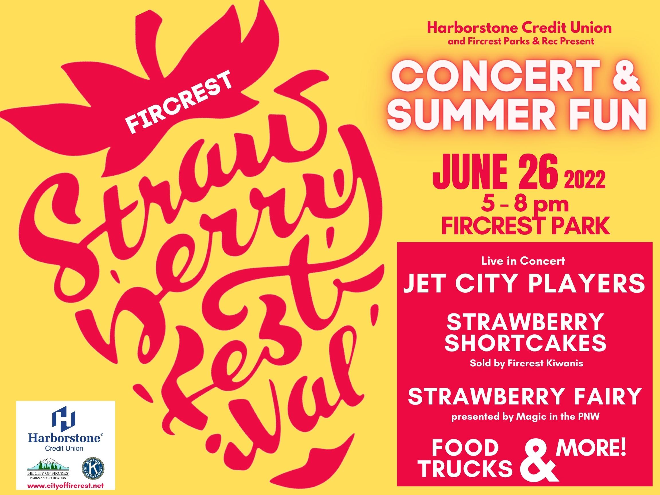 STRAWBERRY FESTIVAL City of Fircrest