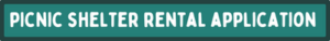 Picnic Shelter Rental Application