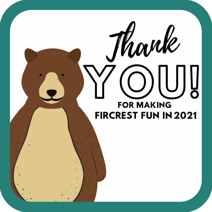 Thank you for making Fircrest Fun in 2021