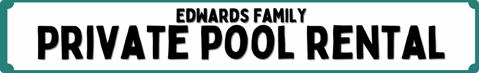 Edwards Family Private Pool Rental