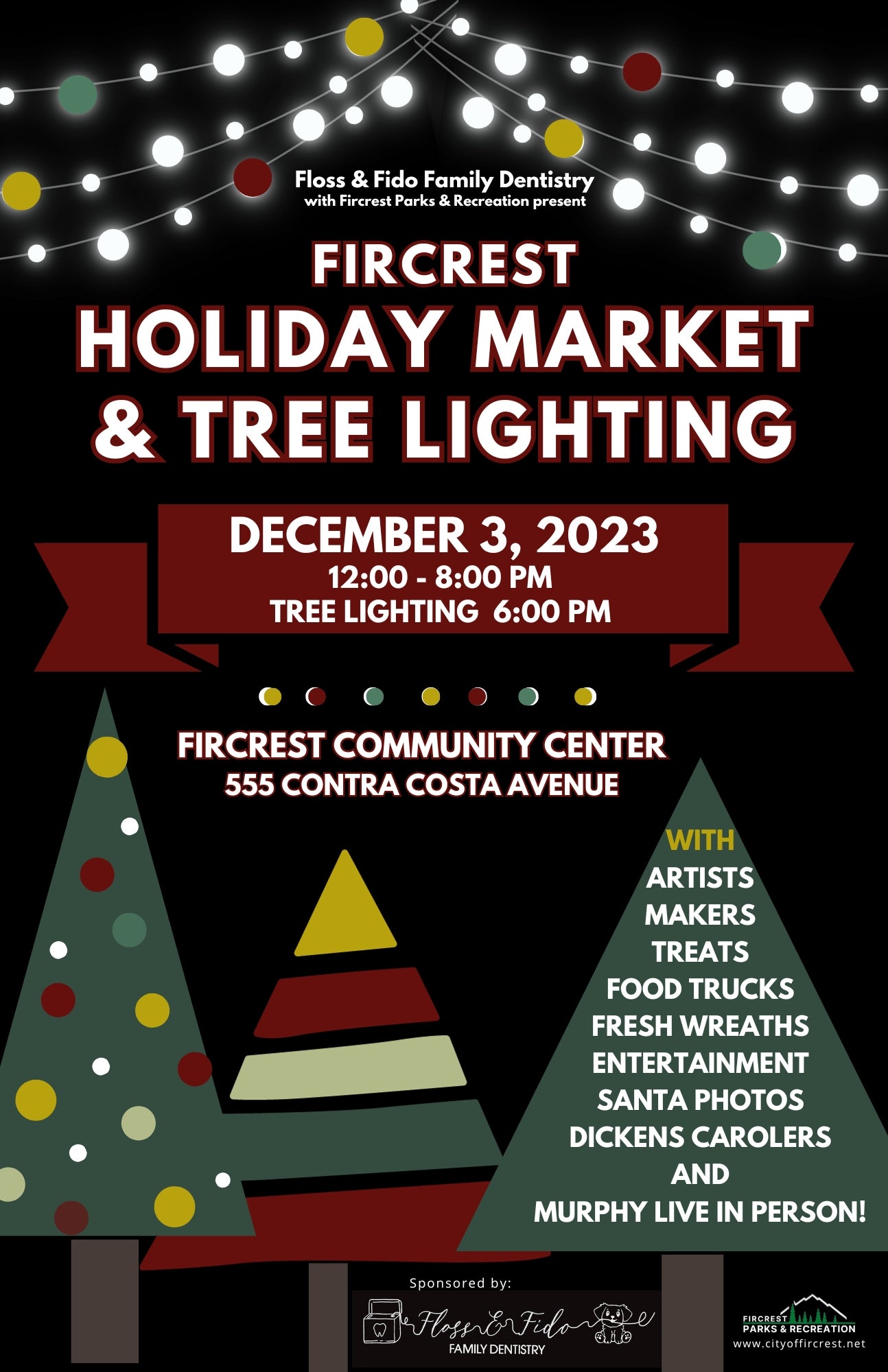 Event poster for the Fircrest Holiday Market and Tree Lighting with string lights, trees with lights, and information about the event (described below)